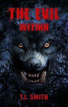 The Evil Within The Evil Within