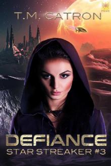 Defiance (Star Streaker Book 3)