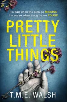 Pretty Little Things Pretty Little Things