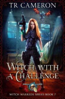 Witch With A Challenge (Witch Warrior Book 7)