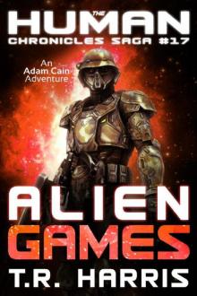 Alien Games (The Human Chronicles Saga Book 17)