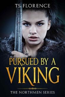 Pursued by a Viking Pursued by a Viking