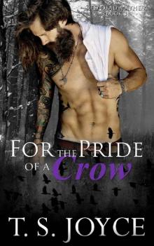 For the Pride of a Crow (Red Dead Mayhem Book 3)
