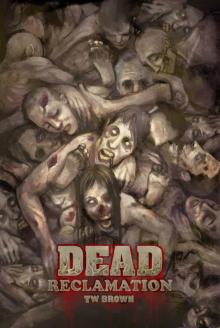 Dead 10: Reclamation Dead 10: Reclamation