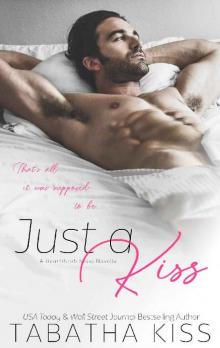 Just a Kiss Just a Kiss