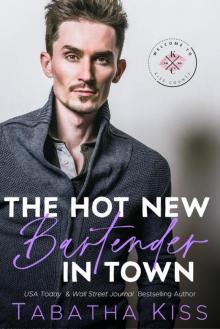 The Hot New Bartender in Town The Hot New Bartender in Town