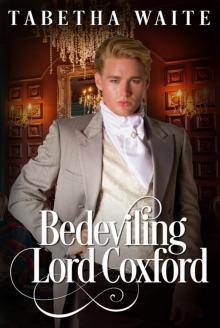 Bedeviling Lord Coxford Bedeviling Lord Coxford
