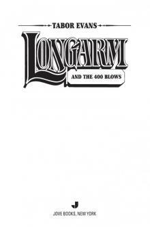 Longarm and the 400 Blows