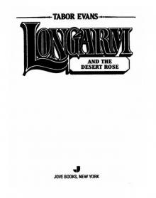 Longarm and the Desert Rose