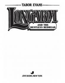 Longarm and the Restless Redhead