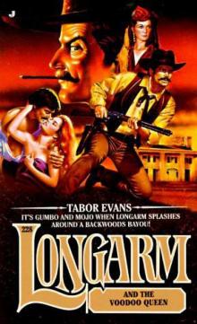 Longarm and the Voodoo Queen Longarm and the Voodoo Queen