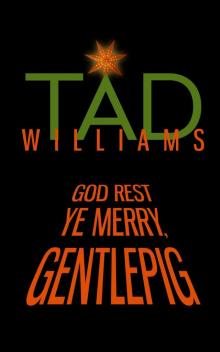 God Rest Ye Merry, Gentlepig God Rest Ye Merry, Gentlepig
