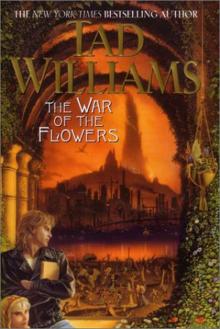 Tad Williams - The War of the Flowers (retail) (pdf) Tad Williams - The War of the Flowers (retail) (pdf)