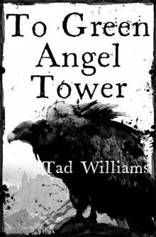 To Green Angel Tower To Green Angel Tower