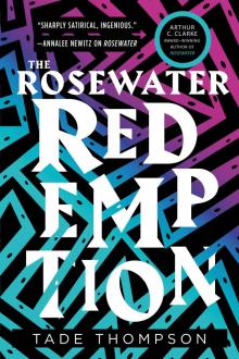 The Rosewater Redemption The Rosewater Redemption