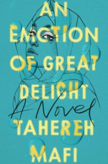 An Emotion of Great Delight An Emotion of Great Delight