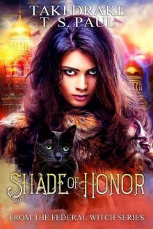 Shade of Honor: From the Federal Witch Series (Standard of Honor Series Book 1)