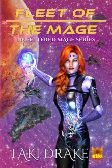 Fleet of the Mage (The Unfettered Mage Book 2) Fleet of the Mage (The Unfettered Mage Book 2)