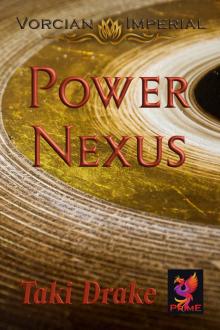 Power Nexus (Vorcian Imperial Chronicles Book 3)