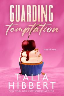 Guarding Temptation Guarding Temptation