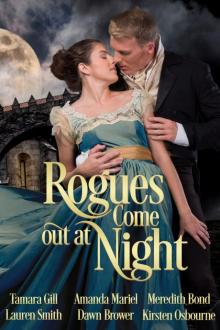 Rogues Come out at Night