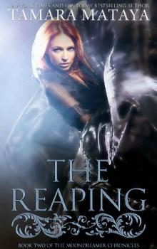 The Reaping (The Moondreamer Chronicles Book 2) The Reaping (The Moondreamer Chronicles Book 2)