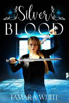 Silver Blood (Blood Series Book 2)