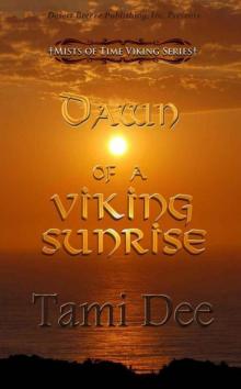 Dawn Of A Viking Sunrise