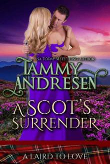 A Scot's Surrender_Scottish Historical Romance A Scot's Surrender_Scottish Historical Romance