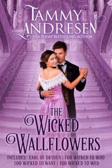 The Wicked Wallflowers: Regency Boxed Set (Chronicles of a Bluestocking) The Wicked Wallflowers: Regency Boxed Set (Chronicles of a Bluestocking)