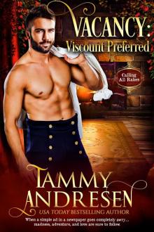 Vacancy: Viscount Preferred: Calling All Rakes Vacancy: Viscount Preferred: Calling All Rakes