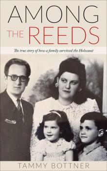 Among the Reeds Among the Reeds