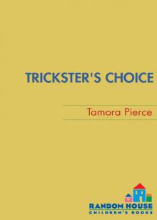 Trickster's Choice Trickster's Choice