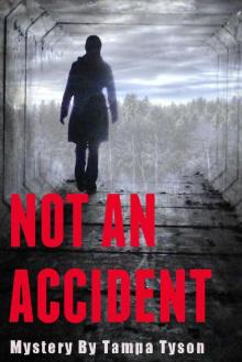 Not An Accident