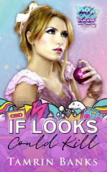 If Looks Could Kill: 80's Baby Series 2 If Looks Could Kill: 80's Baby Series 2