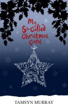 My So-Called Christmas Carol
