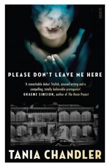 Please Don't Leave Me Here Please Don't Leave Me Here