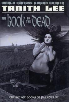 The Book of the Dead The Book of the Dead