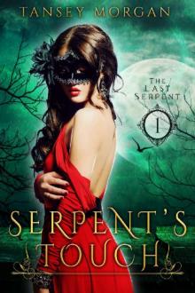 Serpent's Touch_A Reverse Harem Urban Fantasy