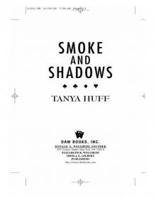 Smoke and Shadows Smoke and Shadows