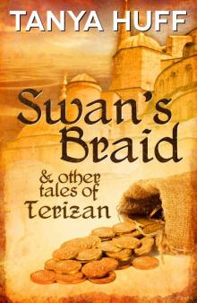 Swan's Braid and Other Tales of Terizan Swan's Braid and Other Tales of Terizan