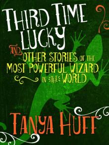 Third Time Lucky: And Other Stories of the Most Powerful Wizard in the World