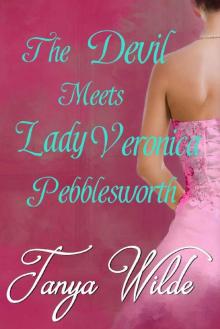 The Devil Meets Lady Veronica Pebblesworth: A Novella