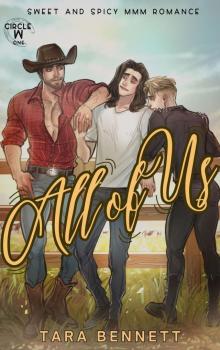 All of Us: Circle W (Book 1)