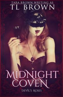 Midnight Coven (Devil's Roses Book 7) (The Devil's Roses) Midnight Coven (Devil's Roses Book 7) (The Devil's Roses)