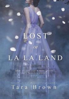Lost in La La Land Lost in La La Land