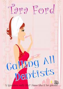 Calling All Dentists (Calling All... Book 2)