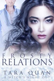 Frosty Relations Frosty Relations