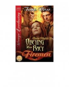 Obeying Her Racy Firemen [Racy Nights 8] (Siren Publishing Ménage Everlasting)