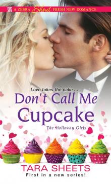 Don't Call Me Cupcake Don't Call Me Cupcake
